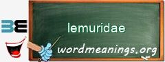 WordMeaning blackboard for lemuridae